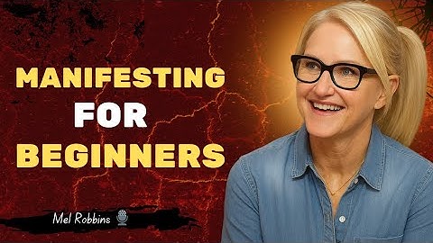 Manifestation for Beginners: What No One Tells You | Mel Robbins Powerful Motivational Speech!