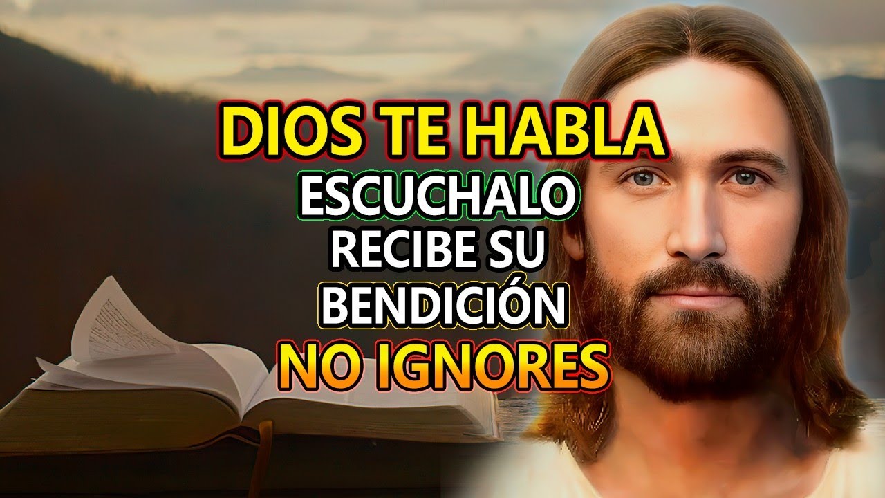 🛑DIOS TE HABLA 👉ESCUCHALO, RECIBE SU BENDICIÓN NO IGNORES - YouTube