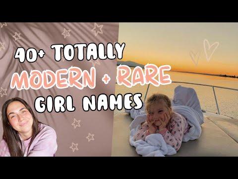 Modern x Rare Baby Names For Girls 2024: Unique Girl Name List