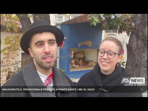 INAUGURATO IL TRADIZIONALE PRESEPE A PONTE DANTE | 08/12/2023