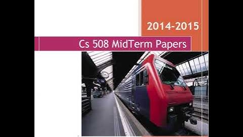 CS508 Quiz No. 1 Solution and Discussion