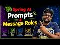 🚀 Spring AI Deep Dive | Prompts & Message Roles Explained (System, User, Assistant)