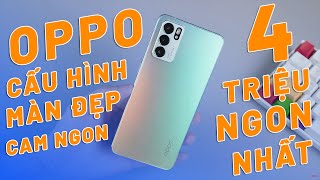 ĐIỆN THOẠI OPPO 4 TRIỆU, CẤU HÌNH CAO, MÀN ĐẸP, CAM NGON, GÌ CŨNG CÓ!!! #HGĐN