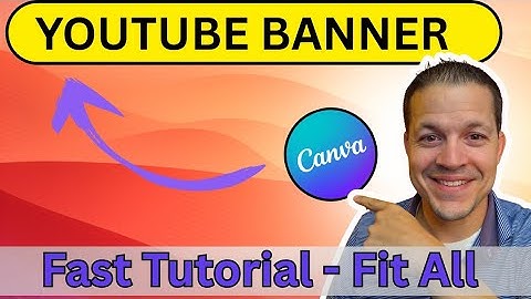How to Make YouTube Banner in Canva (Correct Size for All Devices)