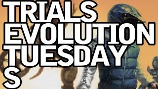 Trials Evolution TuesdayS #14