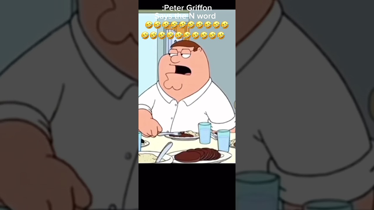 PETER GRIFFON SAYS YOU STUPID NI- 🤣🤣🤣🤣🤣🤣 