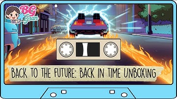 BACK TO THE FUTURE: BACK IN TIME BOARD GAME UNBOXING - Thanks to Funko Games