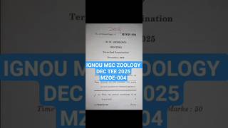 MZOE-004✓DEC EXAM 2025 QUESTION PAPER 📣 IGNOU MSC ZOOLOGY #ignou #msczoology #pyq