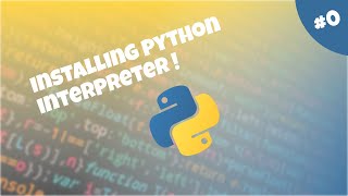 How to install python interpreter