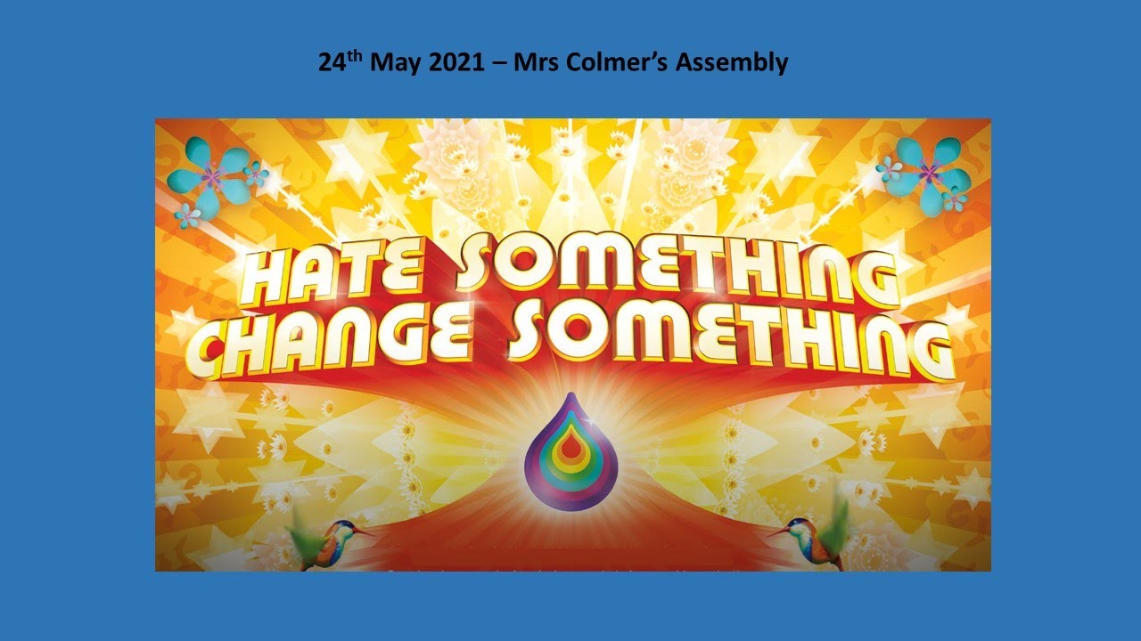 Hate Something, Change Something