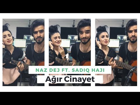 Agir Cinayet (Full Version) - Naz Dej / Sadiq Haji (Cover)