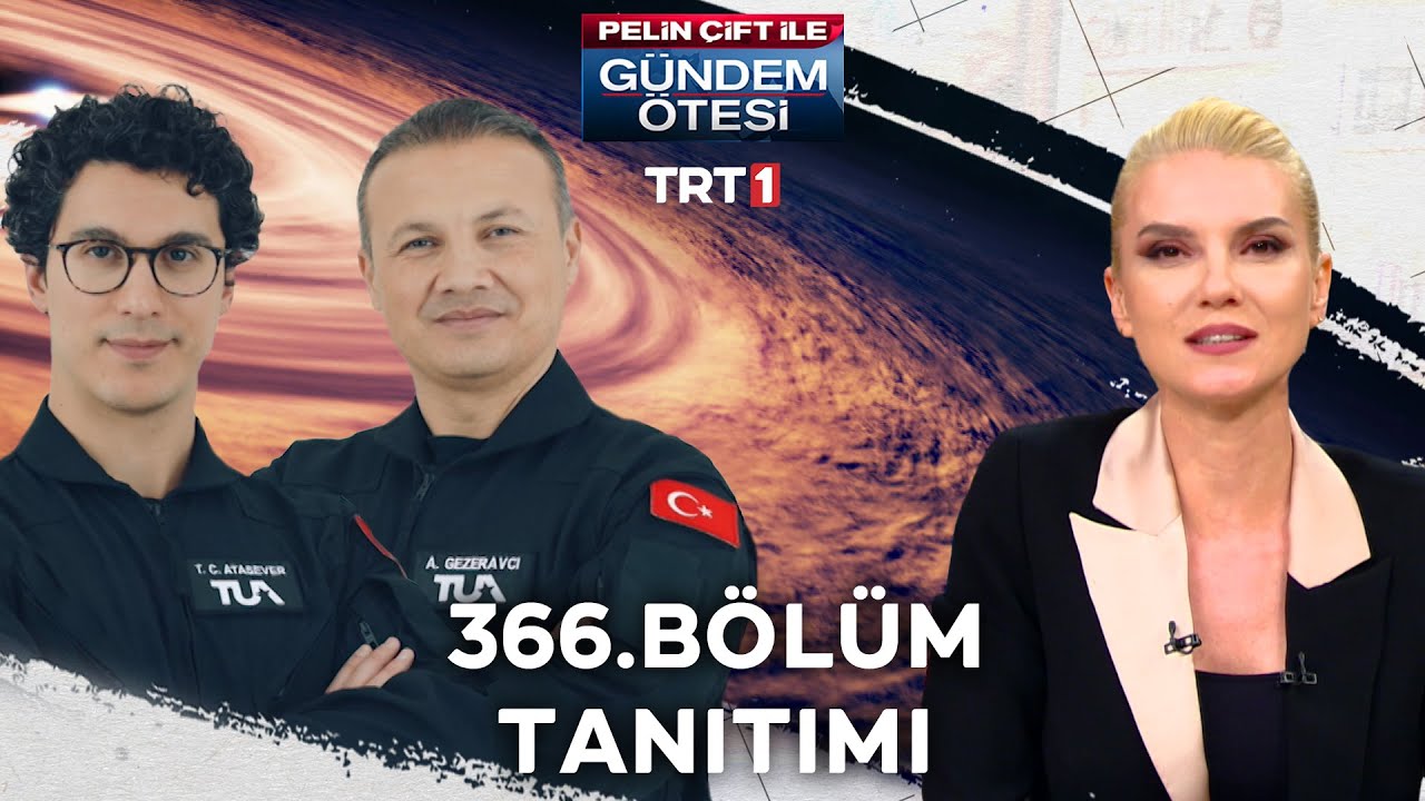Gündem Ötesi’nin 366. Bölümü: 17 Haziran 2023’te Sizlerle!  , fragmanı, bölüm tanıtımı İncelemesi Gündem Ötesi’nin 366. Bölümü: 17 Haziran 2023’te Sizlerle!  , fragmanı, bölüm tanıtımı İncelemesi