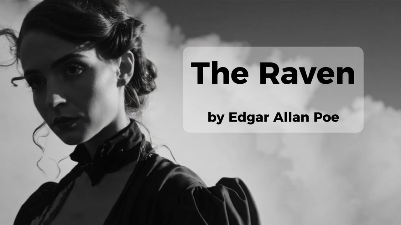 The Raven - Edgar Allan Poe (Poetry to Music)