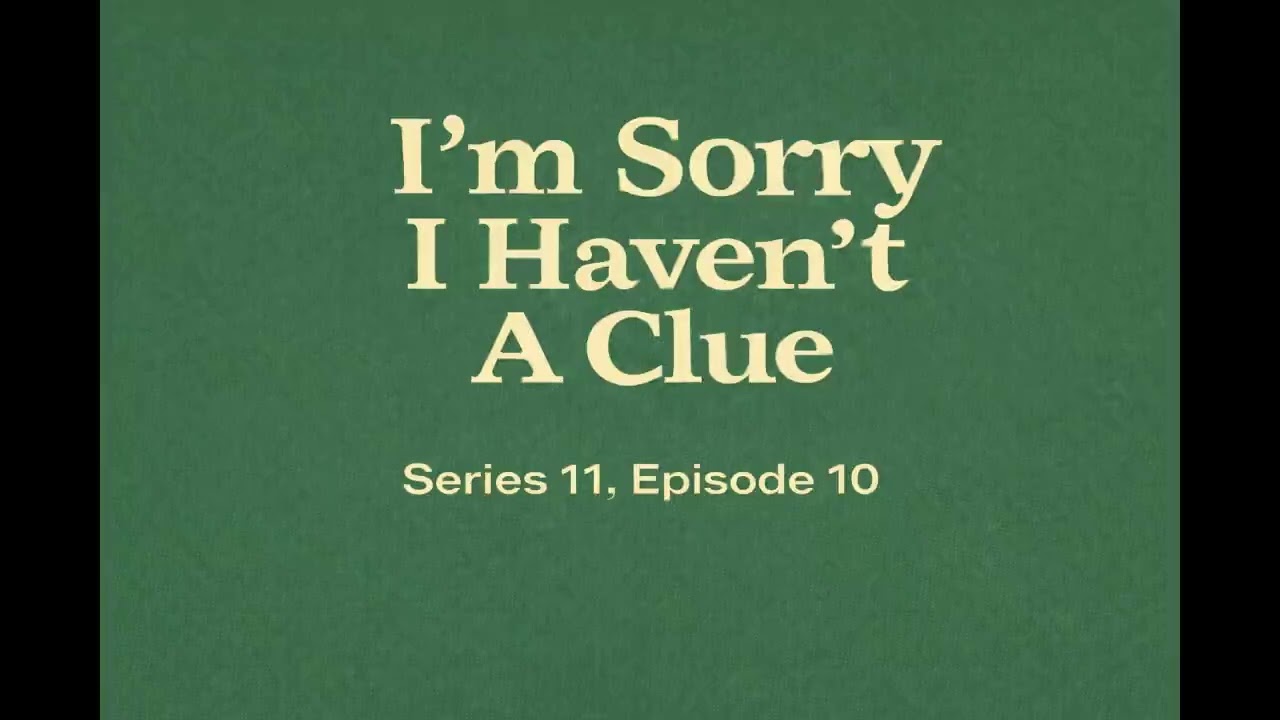 I'm Sorry I Haven't A Clue - Series 11, Episode 10 (09-Jun-84)