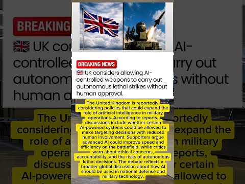 UK Debates Future of Autonomous AI Weapons