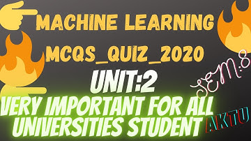 50 MACHINE LEARNING MCQS COVER UNIT:2|#AKTU|SEM_8|2020_New_pattern