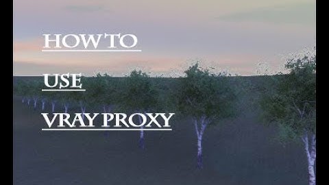 vray proxy easy | How to Make Vray Proxy Tree