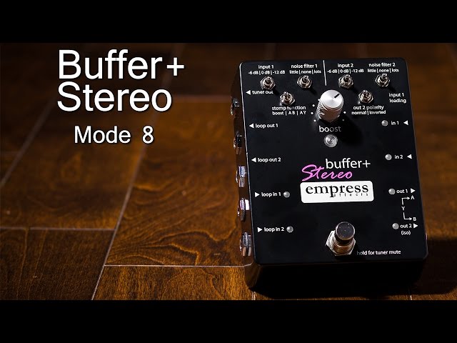 ギター Empress Effects buffer+ Buffer+ Stereo – Empress Effects Inc.