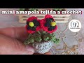 mini amapola tejida a crochet /paso a paso/ para principiantes.