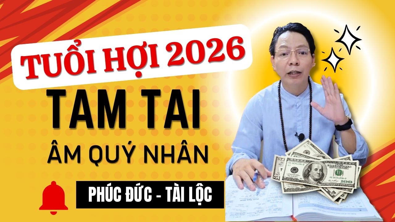 Tuổi Hợi 2026 Tam Tai Chỉ Là Thử Thách – Phúc Đức  Quý Nhân đem Giàu Sang