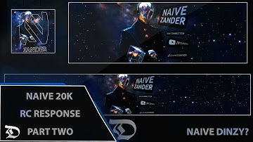 Naive 20k RC Response | Part 2 @eRaProne @NaiveGlide @havenism