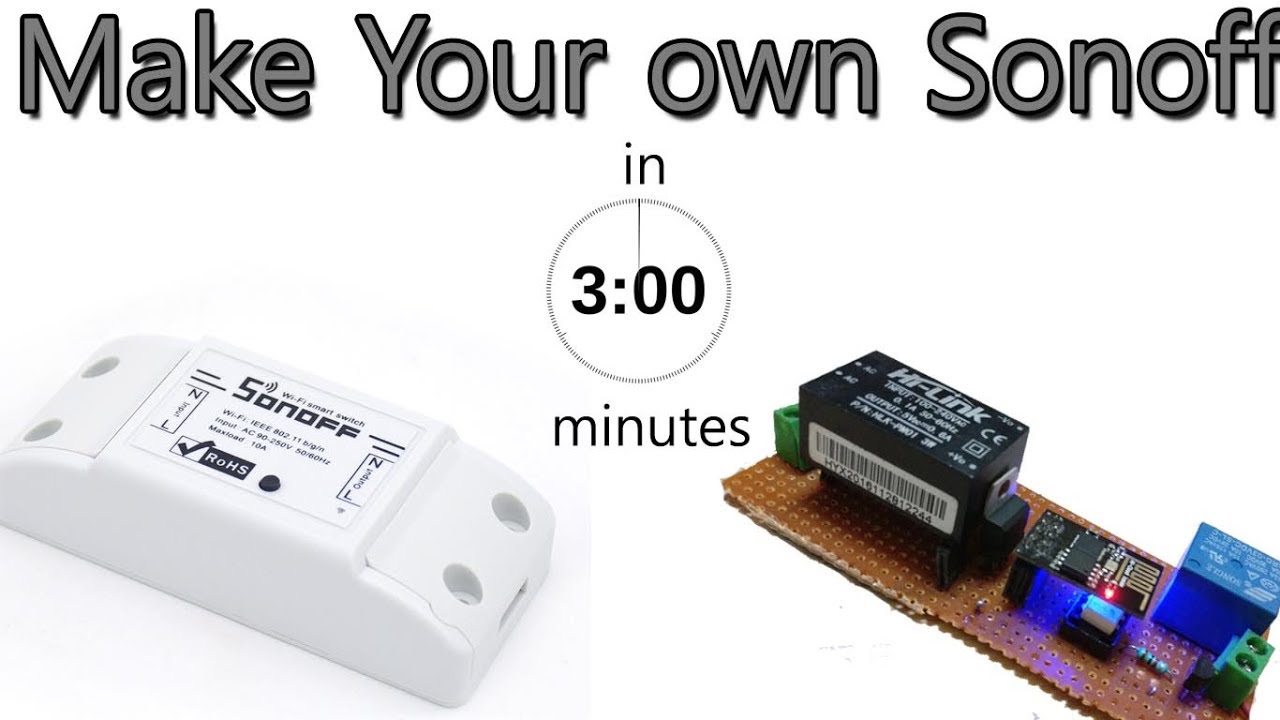 Make your own Sonoff | DIY Sonoff | Sonoff wifi switch ...