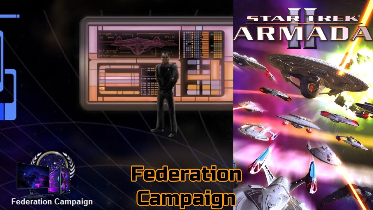 Star Trek Armada 2 | Federation Campaign | Longplay Walkthrough Gameplay  No Commentary Full Game PC