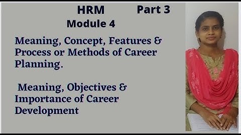 HRM-Module 4| part 3|Career planning & career development| മലയാളം| Missumpillerum