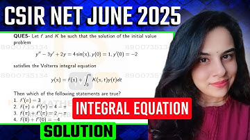 CSIR NET June 2025 Integral Equation Solution | CSIR NET June 2025 Mathematics Part C | Q.Id 4176