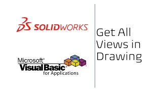 Solidworks VBA Macro – Loop All Sheets & Views in Drawing