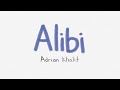 Alibi - Adrian Khalif (Lirik Video)