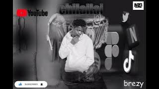 brezybwoy chilailai