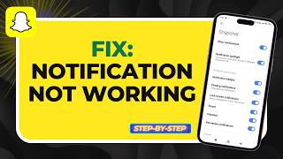 How to Fix Snapchat Notifications Not Working (2026 iOS &amp; Android Alert Guide)