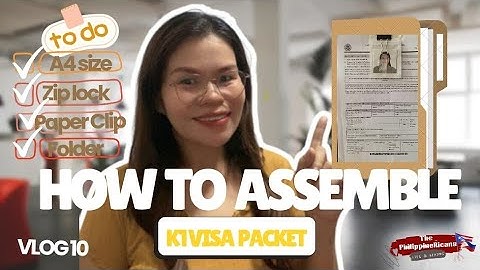 HOW TO ASSEMBLE K1 VISA PACKET 2025 ( STEP BY STEP TUTORIAL - DIY FILER) | The PhilippineRicans