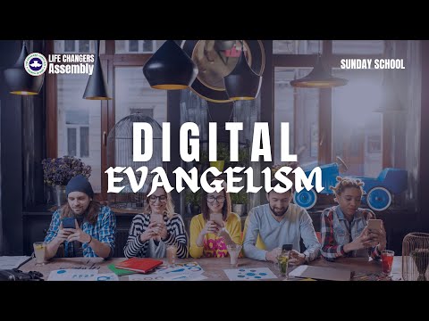 RCCG LCA Sunday School - Digital Evangelism