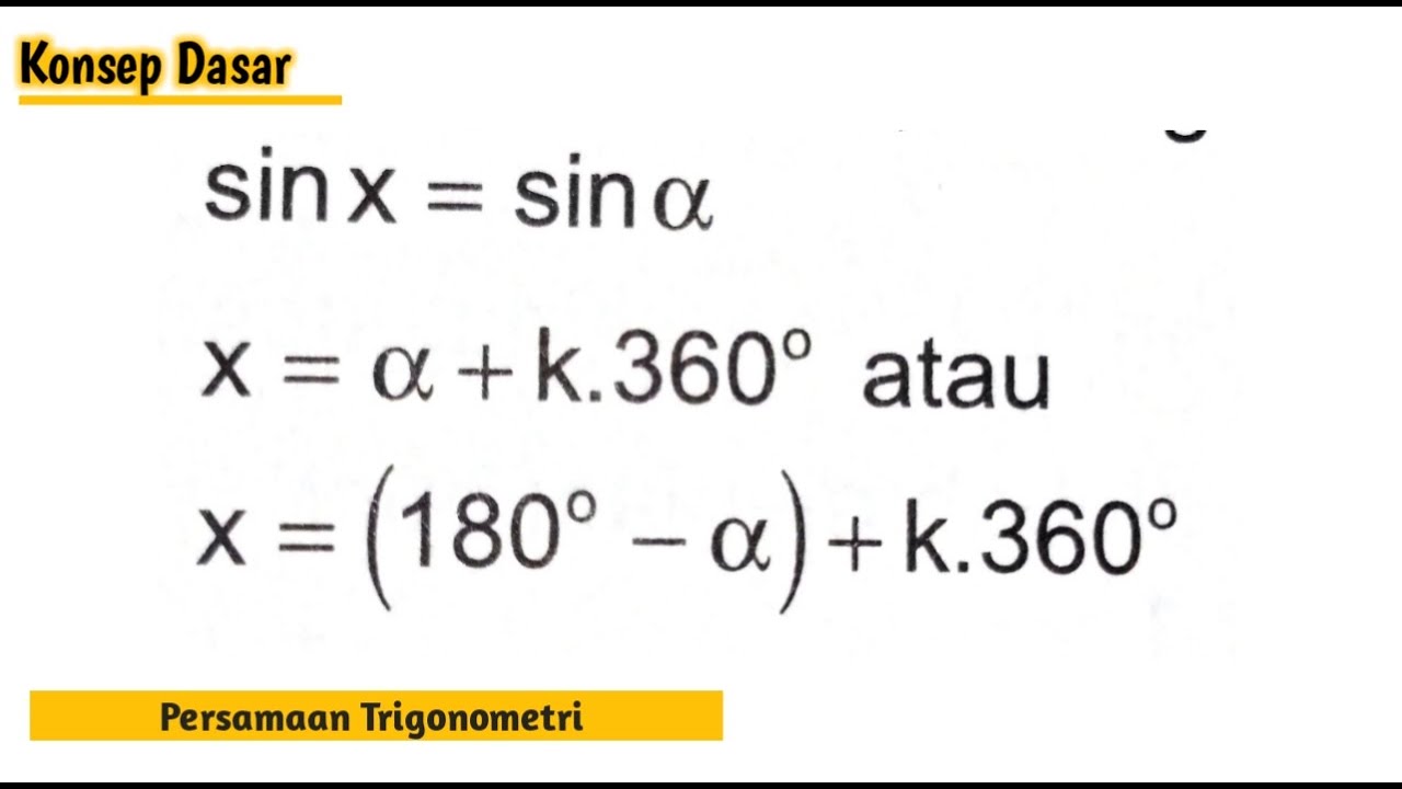 Konsep Dasar Persamaan Trigonometri Sinus Matematika Peminatan Kelas Xi Youtube