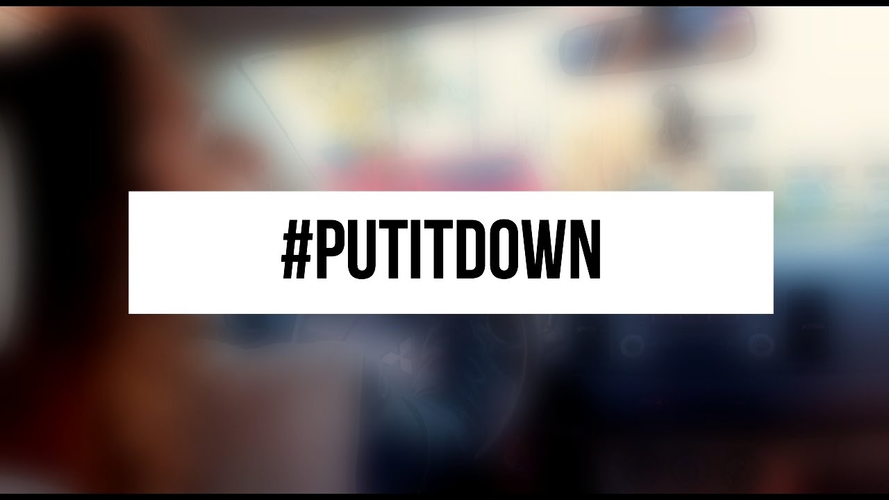 #PutItDown