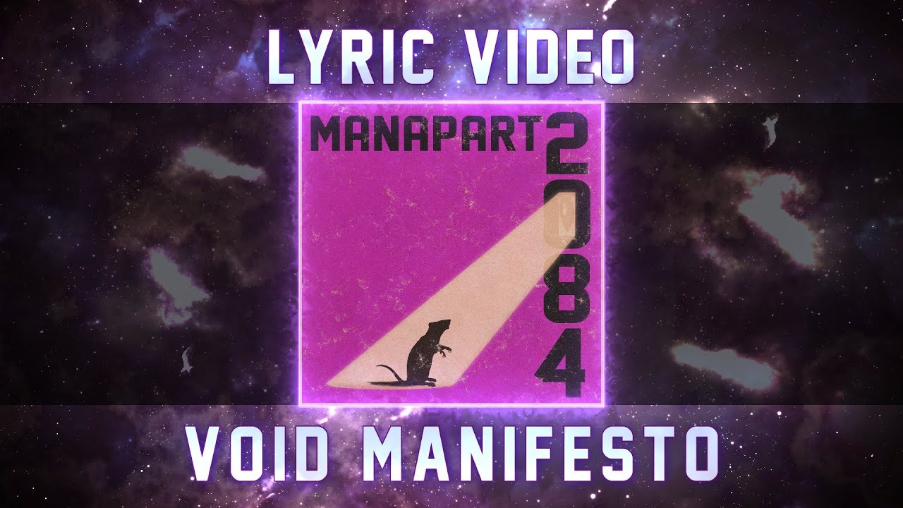 Manapart - Void Manifesto (Lyric Video)