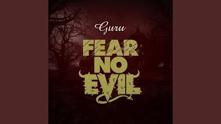 Fear no evil