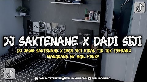 Dj Jawa Saktenane X Dadi Siji Viral Tik Tok Terbaru Mangkane By Agil fvnky .