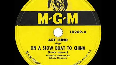 1948 HITS ARCHIVE: On A Slow Boat To China - Art Lund