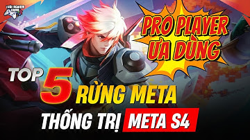 Top 5 Tướng Đi Rừng Thống Trị Meta S4 2025 | Pro Player Đi Rừng Chơi Gì ?