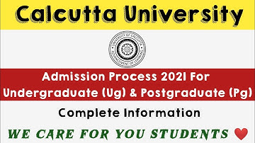 Calcutta University Admission Process 2021 UG & PG Courses || Complete Information ✅ Must Watch
