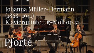 Johanna Müller-Hermann (1868–1941) Klavierquintett g Moll op.31 mit dem Ensemble Louise Farrenc