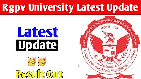 Result Out 🥳 rgpv University latest update