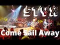 Styx In Concert 2020 - Come Sail Away