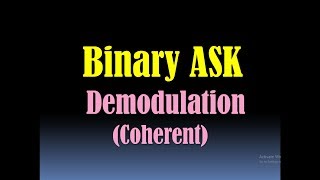 Coherent Demodulation of Binary ASK/ASK Demodulation (Detection)/Demodulation of ASK [HD]