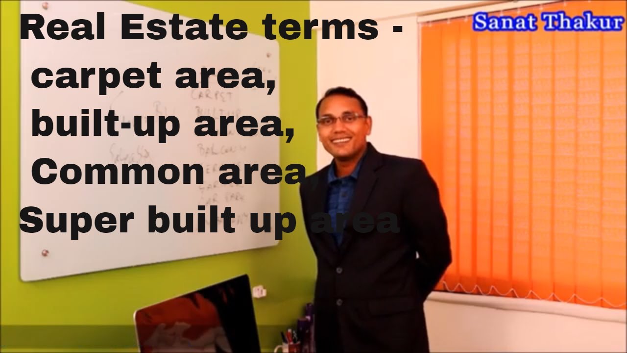 अर्थ समझिये - carpet area, built-up area, Common area, Super built up area (video lesson)
