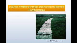 Higher Profits Thru Improve Employee Performance