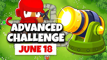 BTD6 Advanced Challenge | No Camo? | June 18, 2024